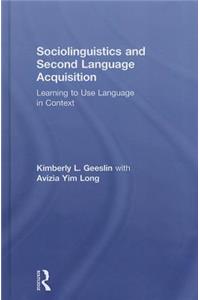 Sociolinguistics and Second Language Acquisition