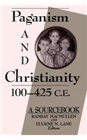 Paganism and Christianity 100-425 C.E.