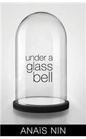 Under a Glass Bell