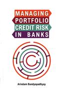 Managing Portfolio Credit Risk in Banks