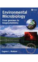 Environmental Microbiology: From Genomes to Biogeochemistry