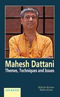 Mahesh Dattani Themes, Techniques and Issues