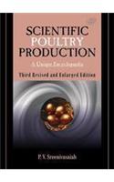Scientific Poultry Production A Unique Encylopaedia Third Revised and Enlarged