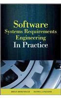 Software & Systems Requirements Engineering: In Practice