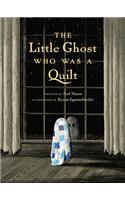 Little Ghost Who Was a Quilt