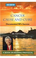 cancer - cause and cure