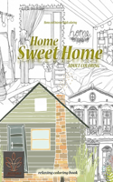 Relaxing coloring book Home Sweet Home. Home and Interior Adult coloring