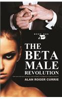 Beta Male Revolution