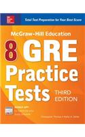 McGraw-Hill Education 8 GRE Practice Tests, Third Edition