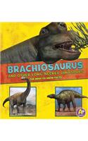 Brachiosaurus and Other Big Long-Necked Dinosaurs