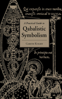 Practical Guide to Qabalistic Symbolism