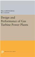 Design and Performance of Gas Turbine Power Plants