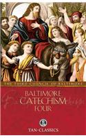 Baltimore Catechism Four