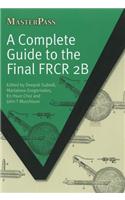 Complete Guide to the Final Frcr 2b