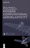 Modern Computational Aeroelasticity