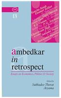 Ambedkar in Retrospect