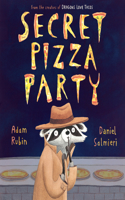 Secret Pizza Party