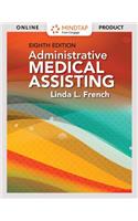 Mindtap Medical Assisting, 4 Terms (24 Months) Printed Access Card for French's Administrative Medical Assisting, 8th