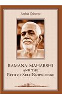 Ramana Maharshi and the Path of Self-Knowledge