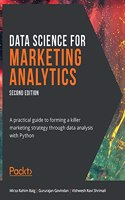 Data Science for Marketing Analytics - Second Edition