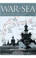 War at Sea: A Naval Atlas 1939-1945