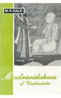 Mudrarakshasa of Visakhadatta: With the Commentary of Dhundiraja