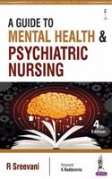 Guide to Mental Health and Psychiatric Nursing