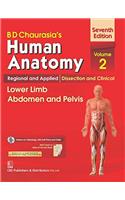 B.D.Chaurasia's Human Anatomy : Regional & Applied Dissection and Clinical Volume 2 : Lower Limb Abdomen and Pelvis With CD & Wall Chart