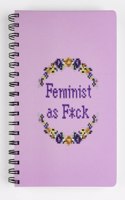 Feminist as F*ck Notebook