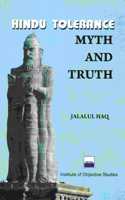 Hindu Tolerance Myth and Truth: A Study in the Thought-Systems of Ramakrishna and Vivekananda
