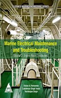 Marine Electrical Maintenance and Troubleshooting Series: Volume 2 - Engine Room Equipment (Elstan's Marine Engineering Series)