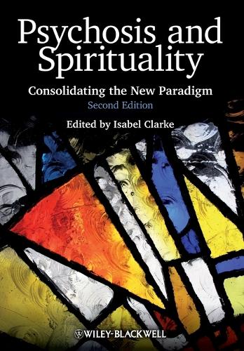 Psychosis and Spirituality 2e