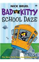 Bad Kitty School Daze (Paperback Black-And-White Edition)