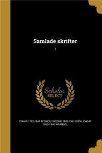 Samlade Skrifter; 7
