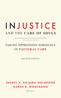 Injustice and the Care of Souls, Second Edition