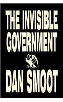 Invisible Government by Dan Smoot, Political Science, Political Freedom & Security, Conspiracy Theories