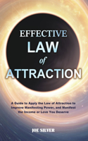 Effective Law of Attraction