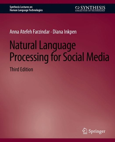 Natural Language Processing for Social Media, Third Edition