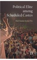 Political Elite Among Scheduled Castes