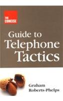 The Concise Guide To Telephone Tactics