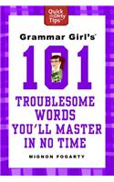 Grammar Girl's 101 Troublesome Words You'll Master in No Time