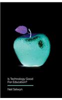 Is Technology Good for Education?