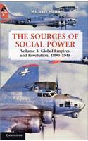 Sources of Social Power: Volume 3, Global Empires and Revolution, 1890-1945