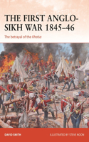 First Anglo-Sikh War 1845-46