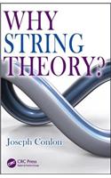 Why String Theory?