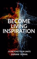 Become Living Inspiration