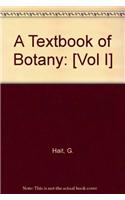 A Textbook of Botany: [Vol I]