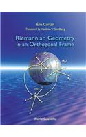 Riemannian Geometry In An Orthogonal Frame