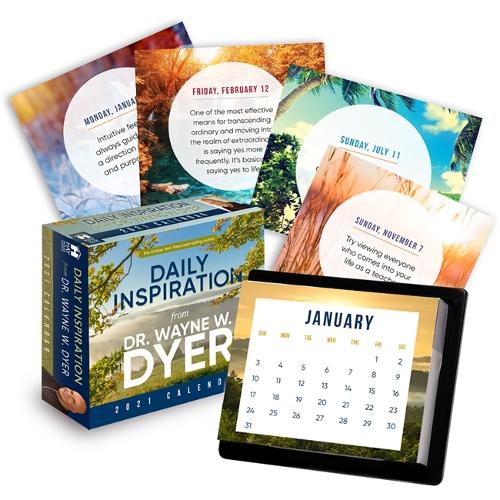 Daily Inspiration from Dr. Wayne W. Dyer 2021 Calendar