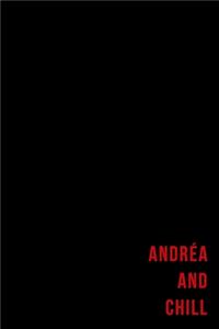 Andréa and chill - Notes